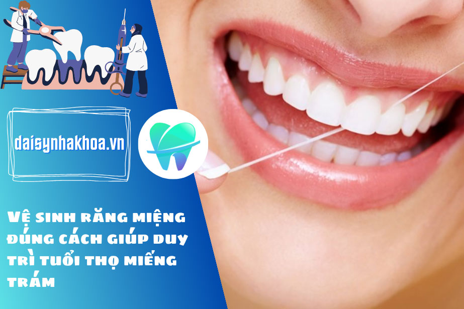 Vệ sinh răng miệng đúng cách giúp duy trì tuổi thọ miếng trám.